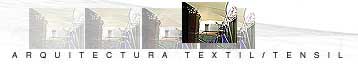Arquitectura Textil/Tensil