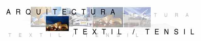 Arquitectura Textil / Tensil