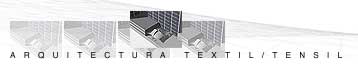 Arquitectura Textil/Tensil