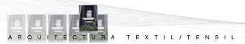 Arquitectura Textil/Tensil